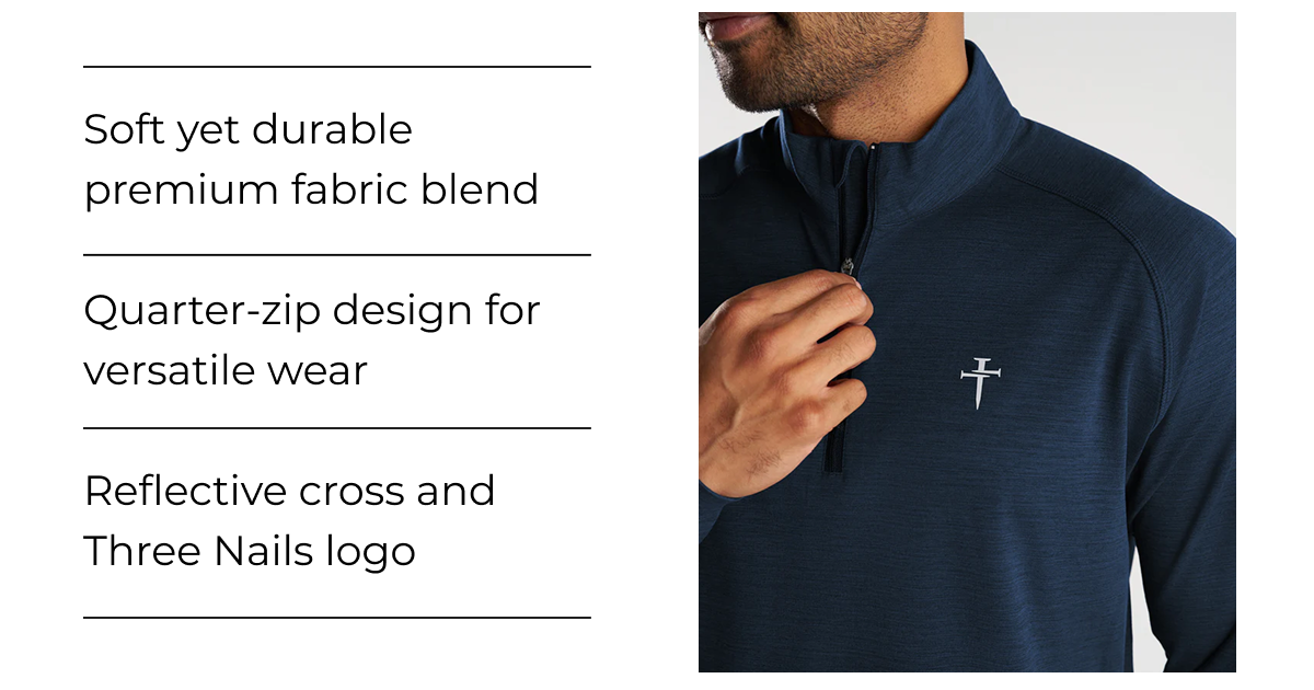 Soft yet durable premium fabric blend Quarter-zip design for versatile wear Reflective cross and Three Nails logo