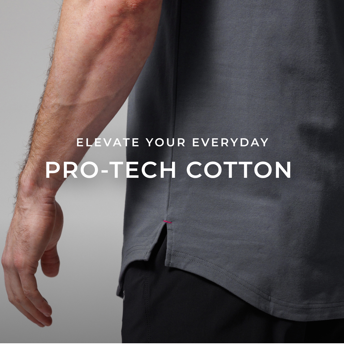 elevate your everyday pro-tech cotton