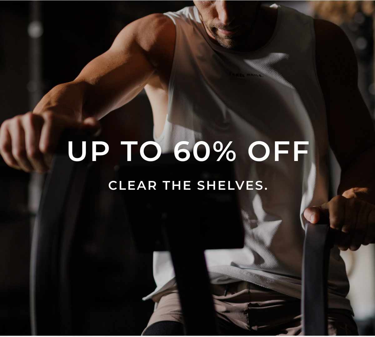 up to 60% off. clear the shleves