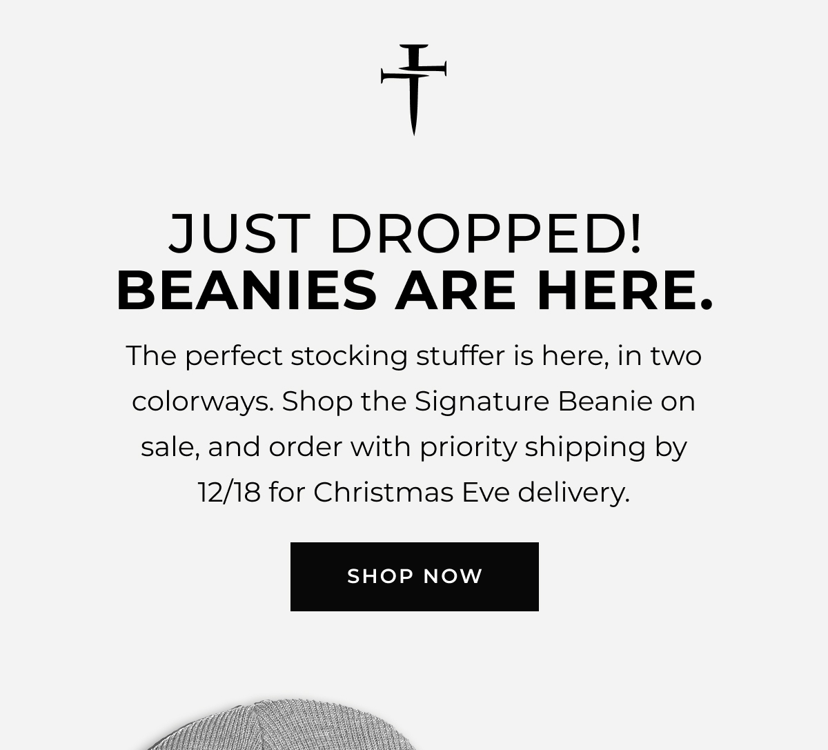 just dropped! beanies are here. the perfect stocking stuffer is here, in two colorways. shop the signature beanie on sale, and order with priority shiping by 12/18 for christmas eve delivery.