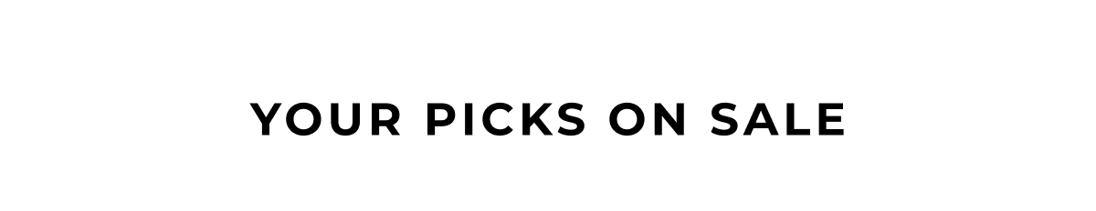 your picks on sale