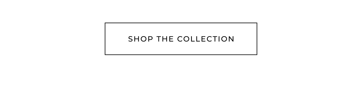 shop the collection