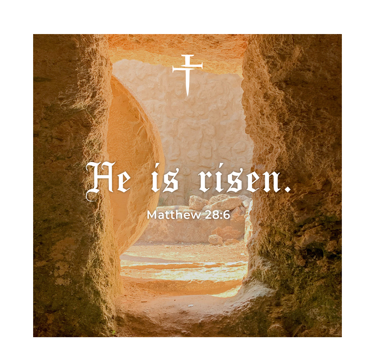 He is risen. Matthew 28:6