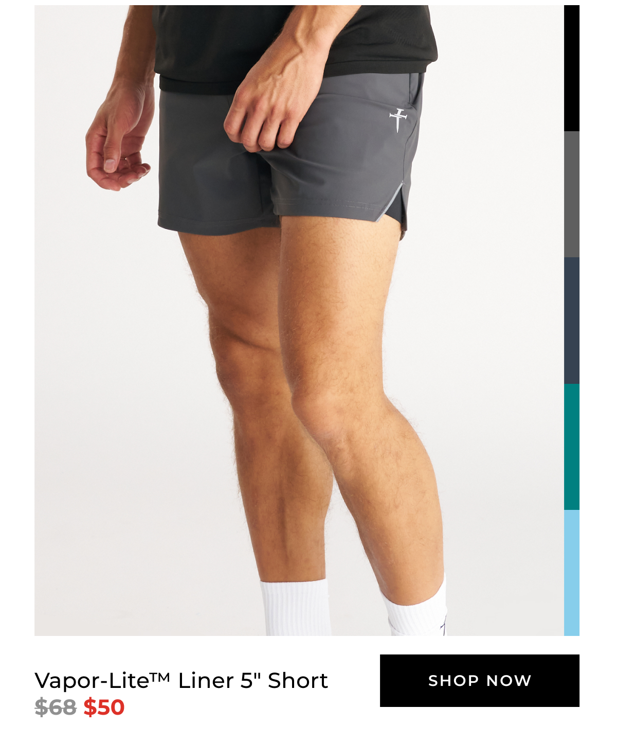 Vapor-Lite™ Liner 5" Short $68 $50 SHOP NOW