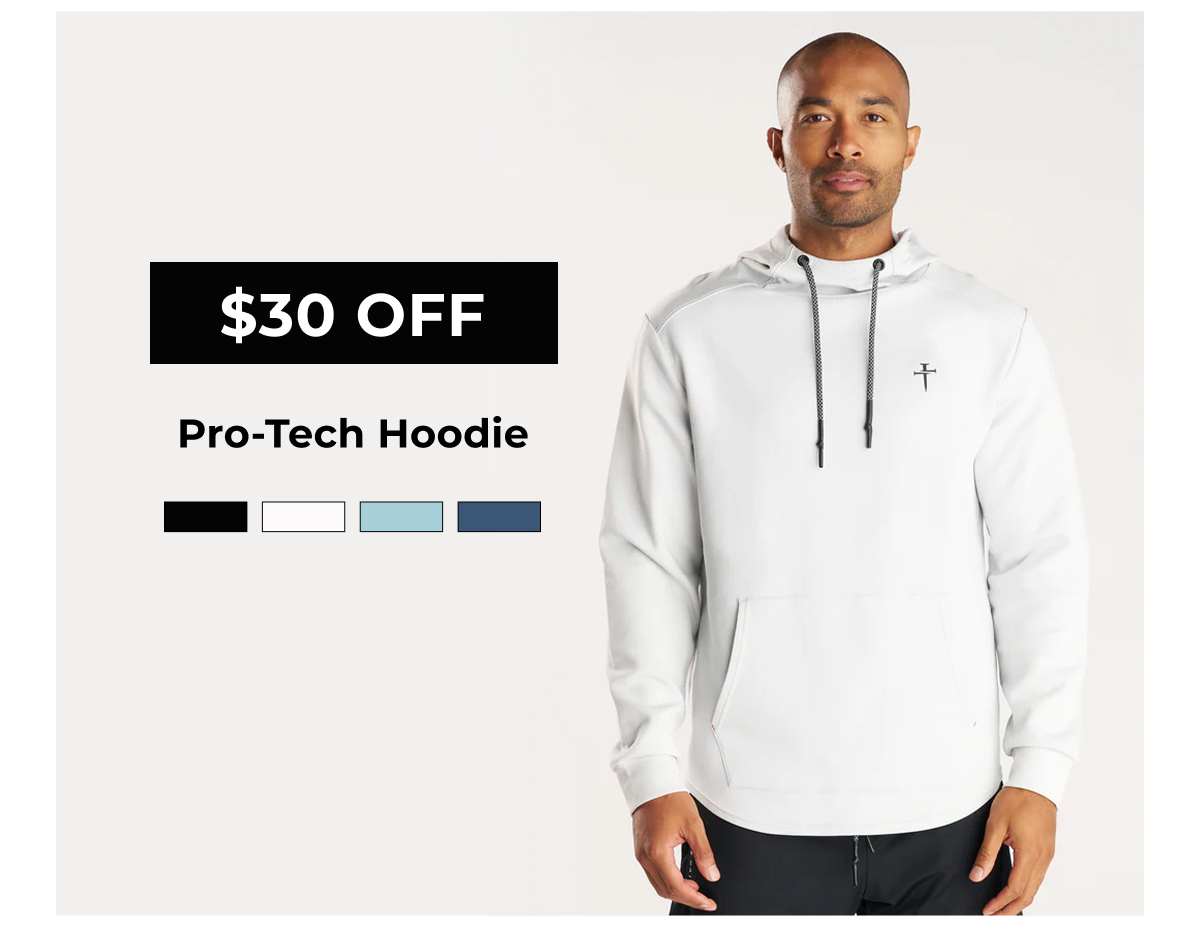 $30 OFF | Pro-Tech Hoodie