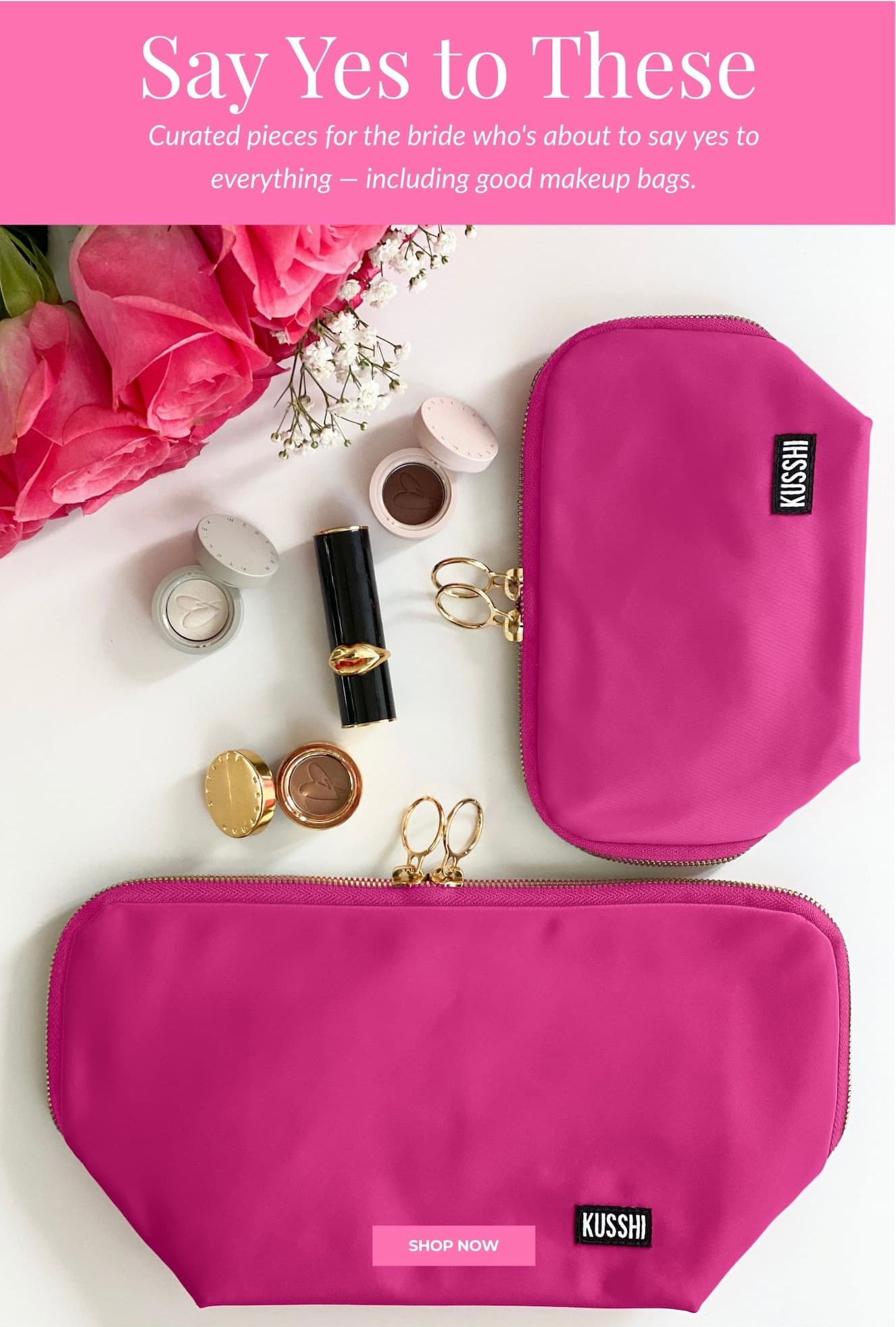 Say yes to Kusshi makeup bags