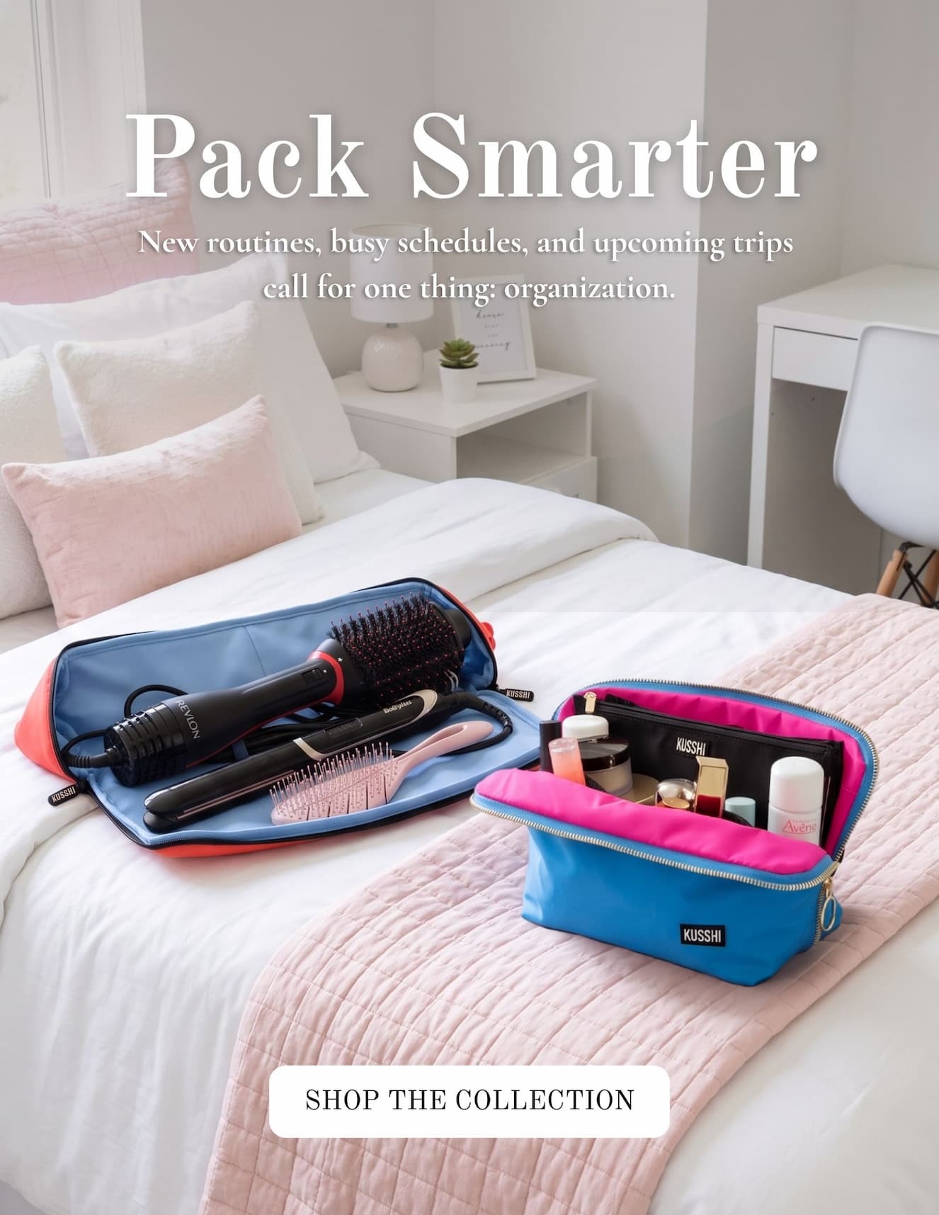 Pack Smarter. Shop the Collection.