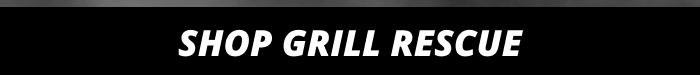 Shop Grill Rescue - 31% Off with code DLS