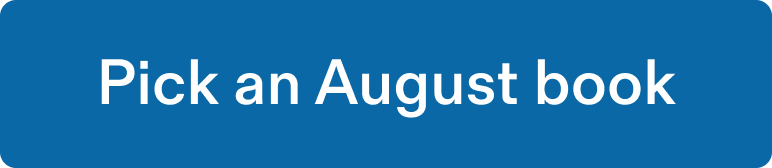 Pick an August book
