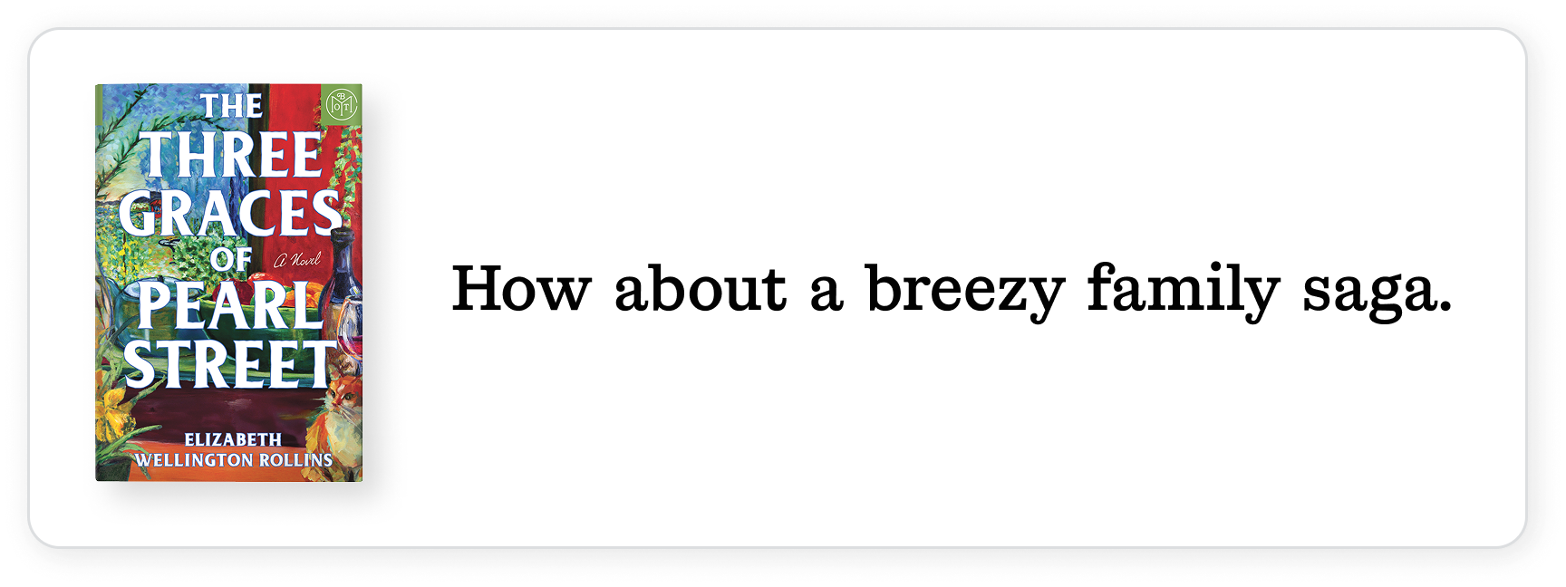 How about a breezy family saga.
