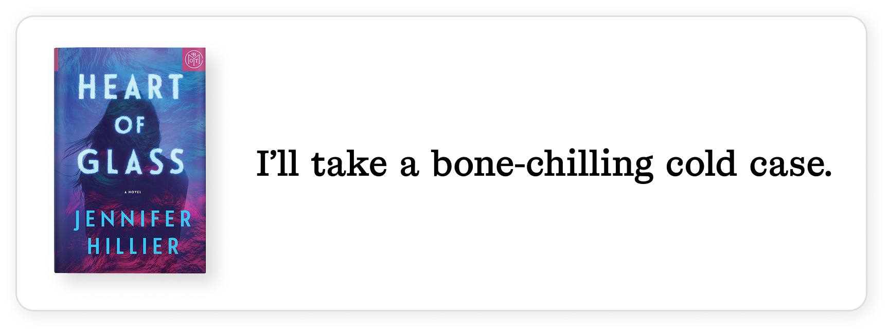 I'll take a bone-chilling cold case.