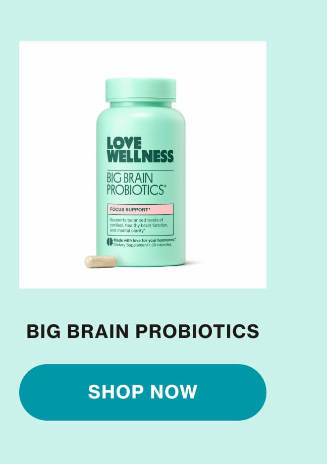 BIG BRAIN PROBIOTICS | SHOP NOW