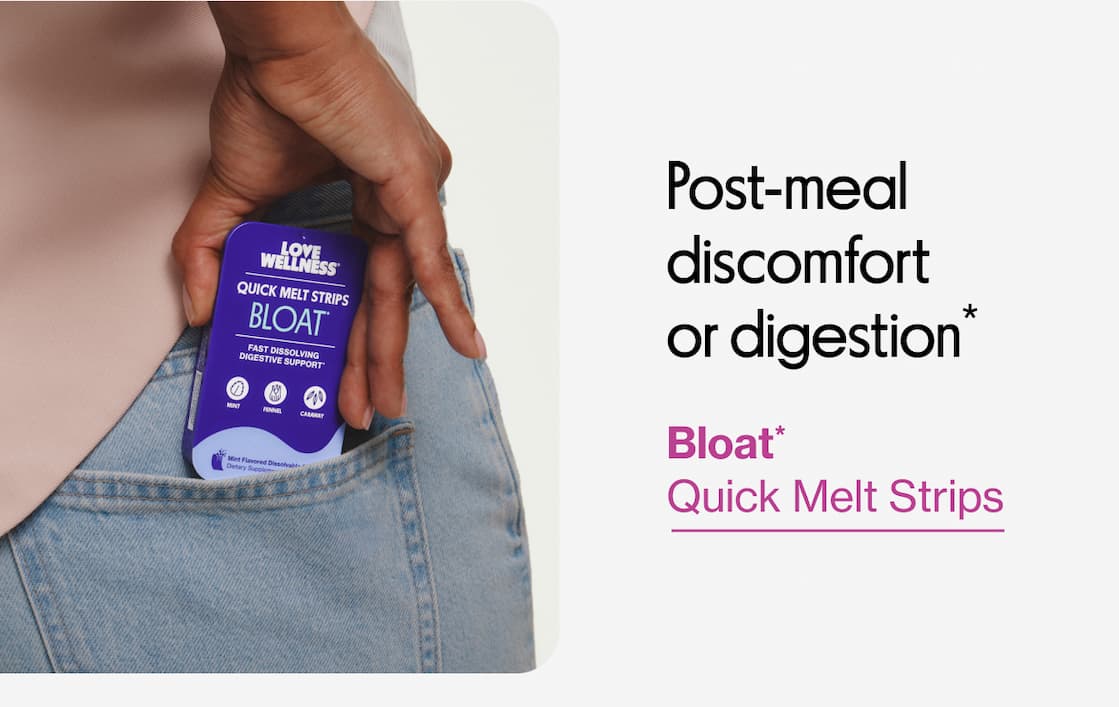 Post-meal discomfort or digestion* | Bloat* Quick Melt Strips