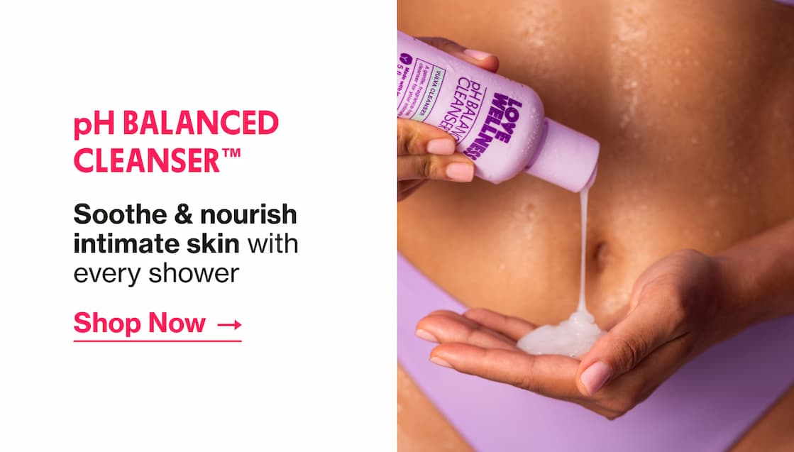 pH BALANCED CLEANSER | Shop Now pH BALANCED CLEANSER | Shop Now