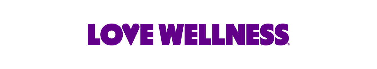 LOVE WELLNESS LOVE WELLNESS