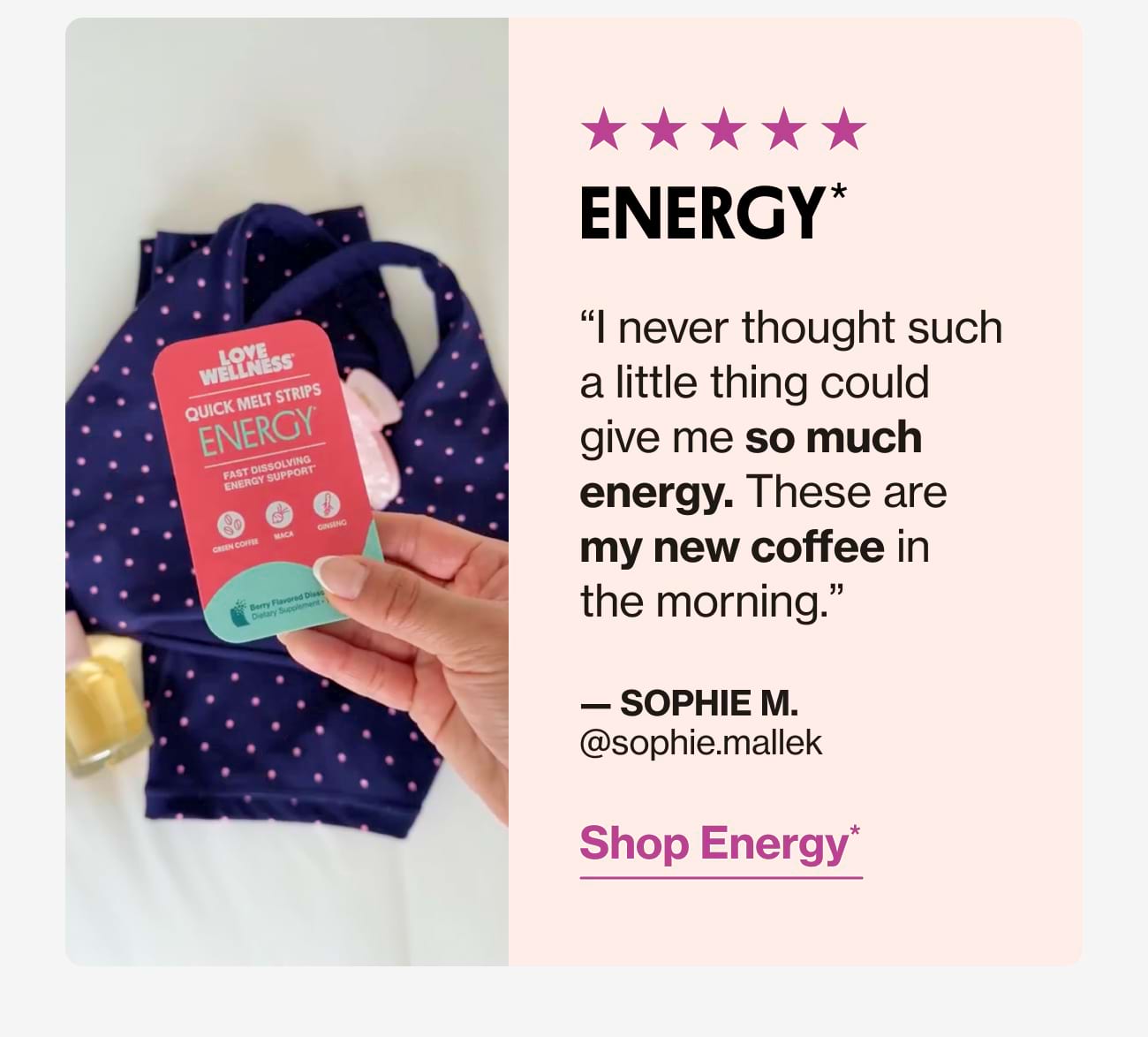 ENERGY* "I never thought such a little thing could give me so much energy. These are my new coffee in the morning." - SOPHIE M. @sophie.mallek | Shop Energy*