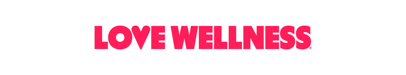 LOVE WELLNESS LOVE WELLNESS
