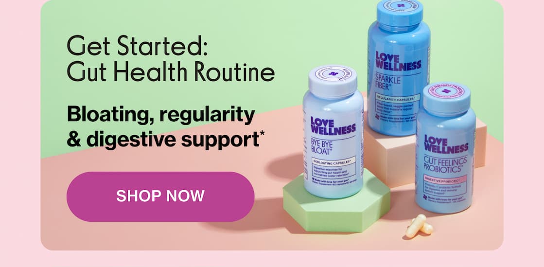 Get Started: Gut Health Routine | Bloating, regularity & digestive support* | SHOP NOW