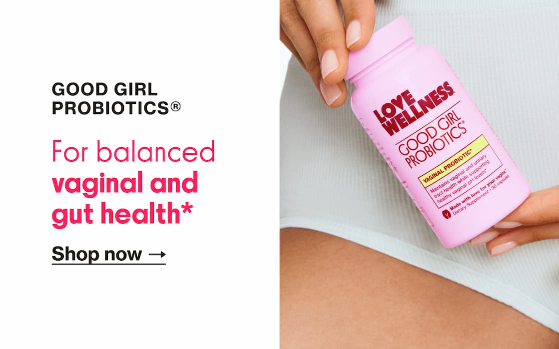 GOOD GIRL PROBIOTICS | Shop now GOOD GIRL PROBIOTICS | Shop now