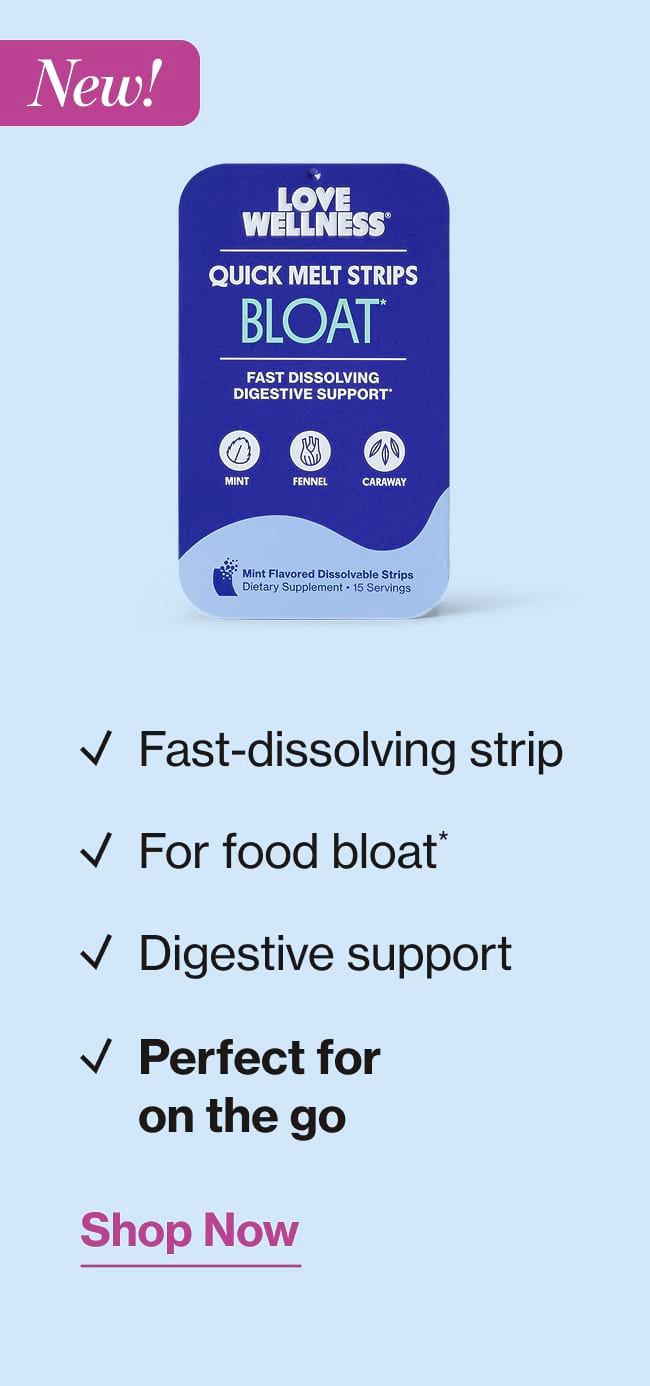 BLOAT* Quick Melt Strips | Fast-dissolving strip | For food bloat* | Digestive support | Perfect for on the go | Shop Now