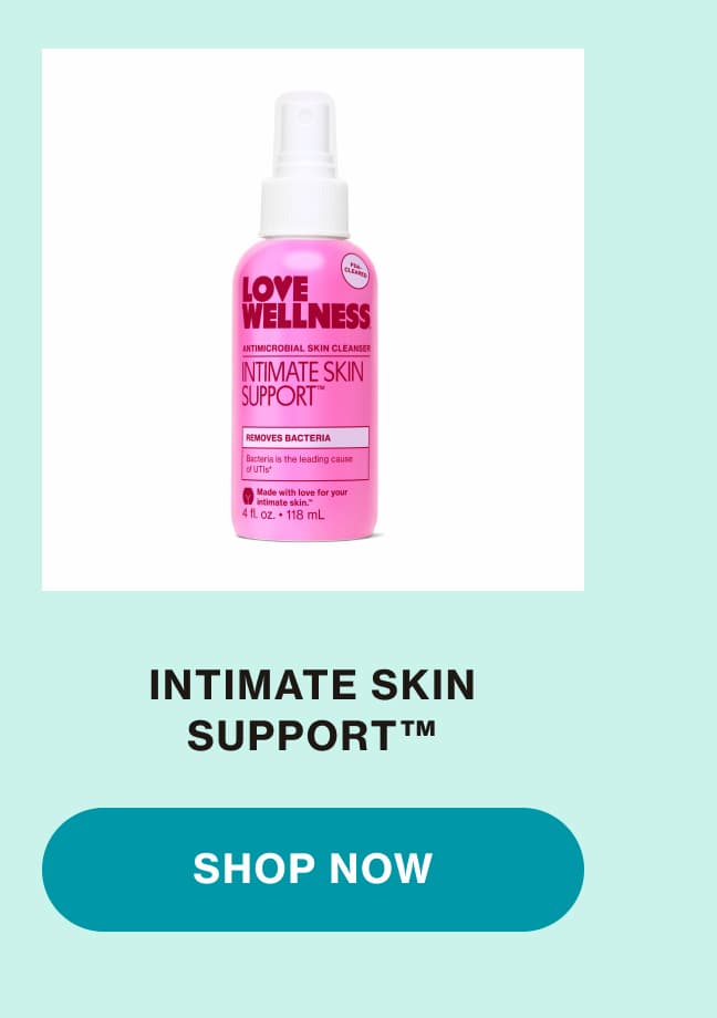 INTIMATE SKIN SUPPORT | SHOP NOW