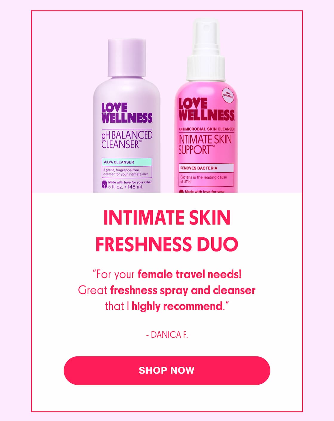 INTIMATE SKIN FRESHNESS DUO | SHOP NOW INTIMATE SKIN FRESHNESS DUO | SHOP NOW