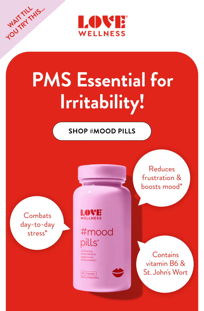 PMS got you down? Love Wellness