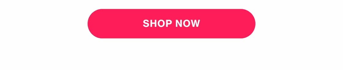 SHOP NOW SHOP NOW