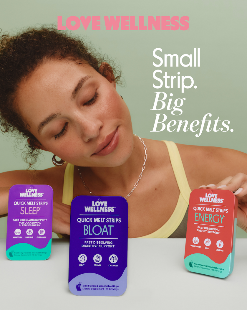 LOVE WELLNESS | Small Strip. Big Benefits.