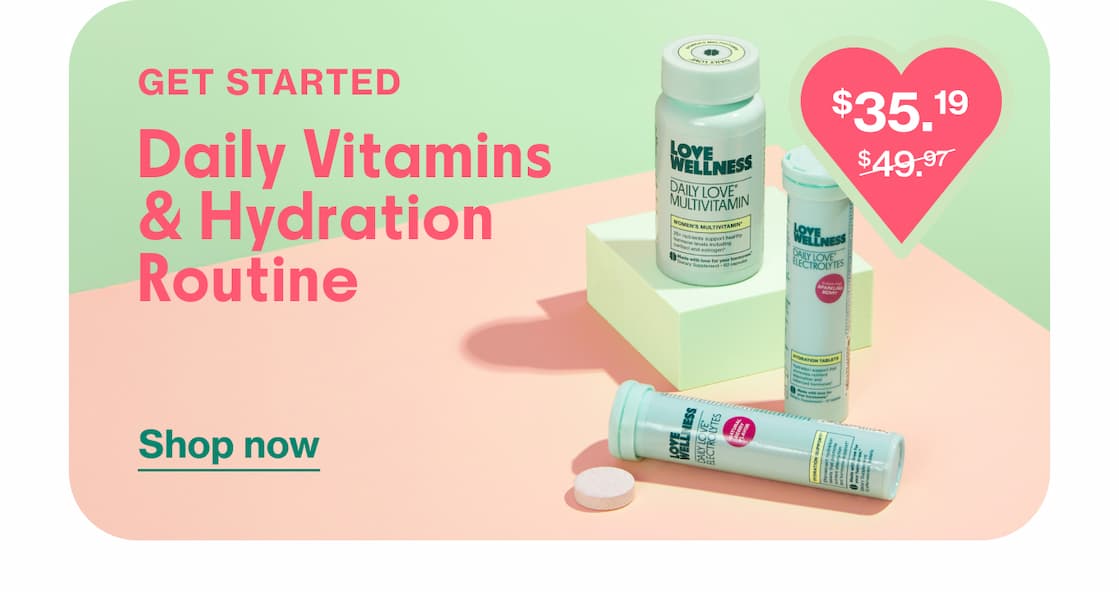 GET STARTED Daily Vitamins & Hydration Routine | Shop now