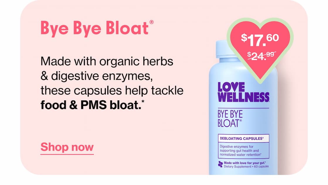 Bye Bye Bloat | Made with organic herbs & digestive enzymes, these capsules help tackle & PMS bloat.* | Shop now