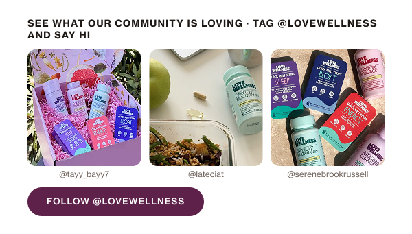 Community wall graphic with three customer photos of Love Wellness products