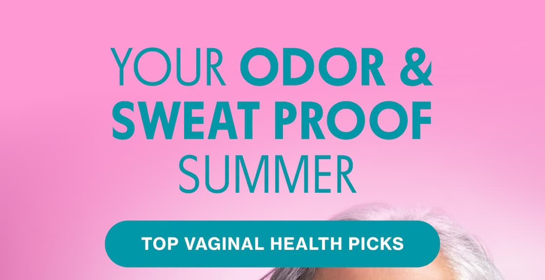 YOUR ODOR & SWEAT PROOF SUMMER | TOP VAGINAL HEALTH PICKS