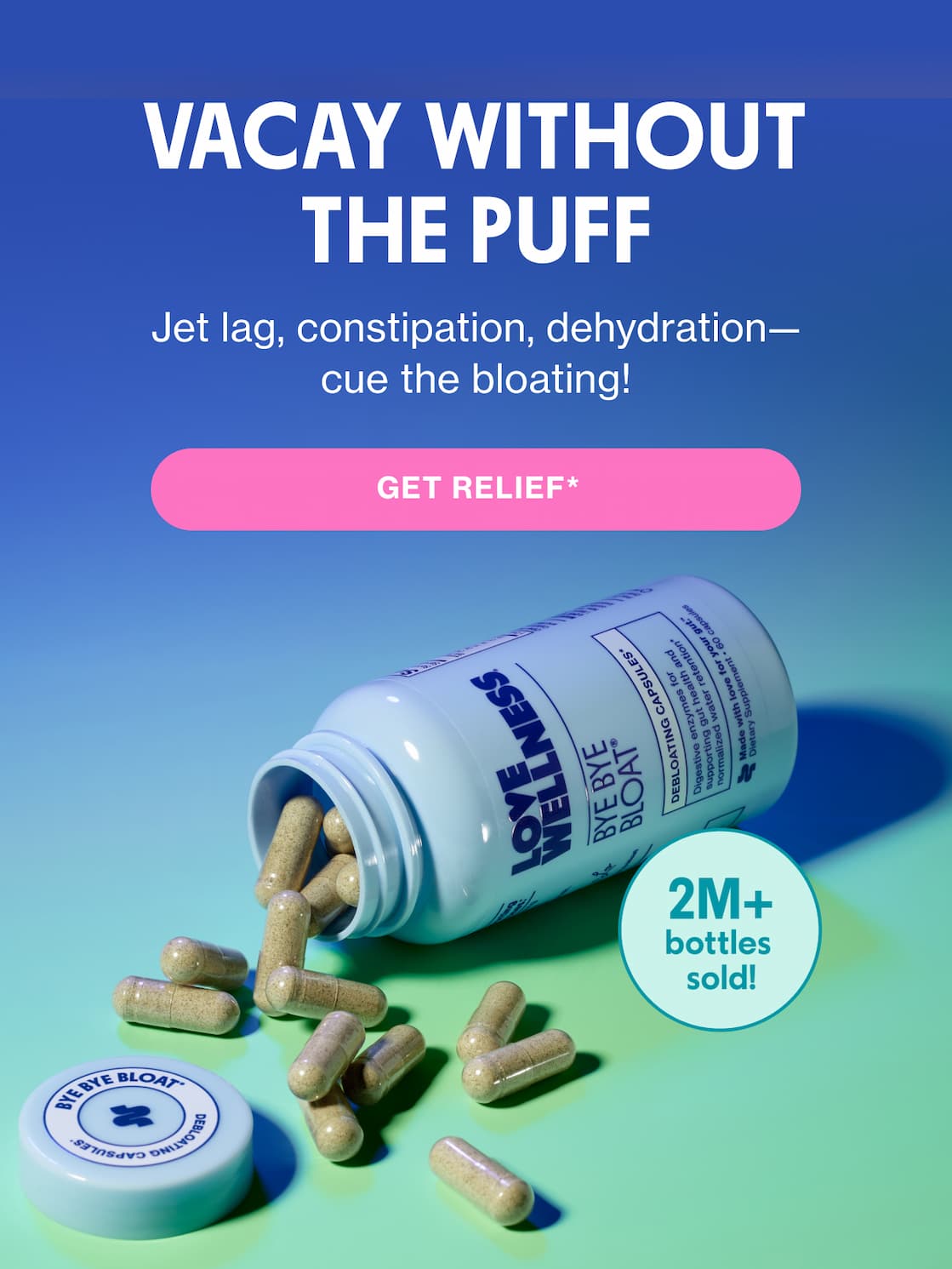 VACAY WITHOUT THE PUFF | GET RELIEF* VACAY WITHOUT THE PUFF | GET RELIEF*