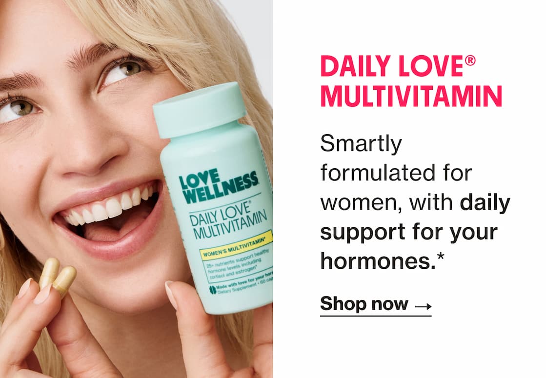 DAILY LOVE MULTIVITAMIN | Shop now DAILY LOVE MULTIVITAMIN | Shop now