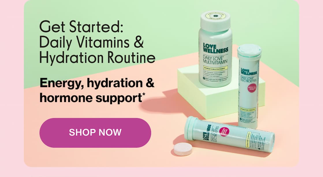 Get Started: Daily Vitamins & Hydration Routine | Energy, hydration & hormone support* | SHOP NOW