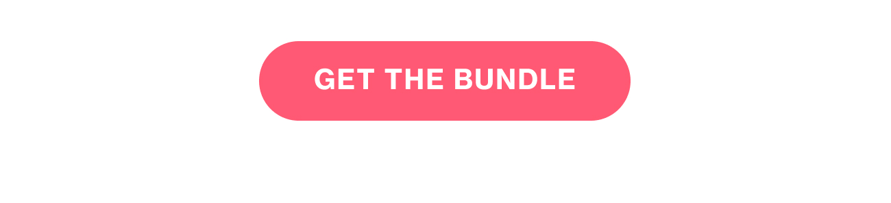 GET THE BUNDLE