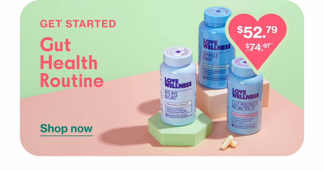 GET STARTED Gut Health Routine | Shop now