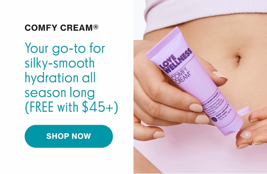 COMFY CREAM | SHOP NOW COMFY CREAM | SHOP NOW