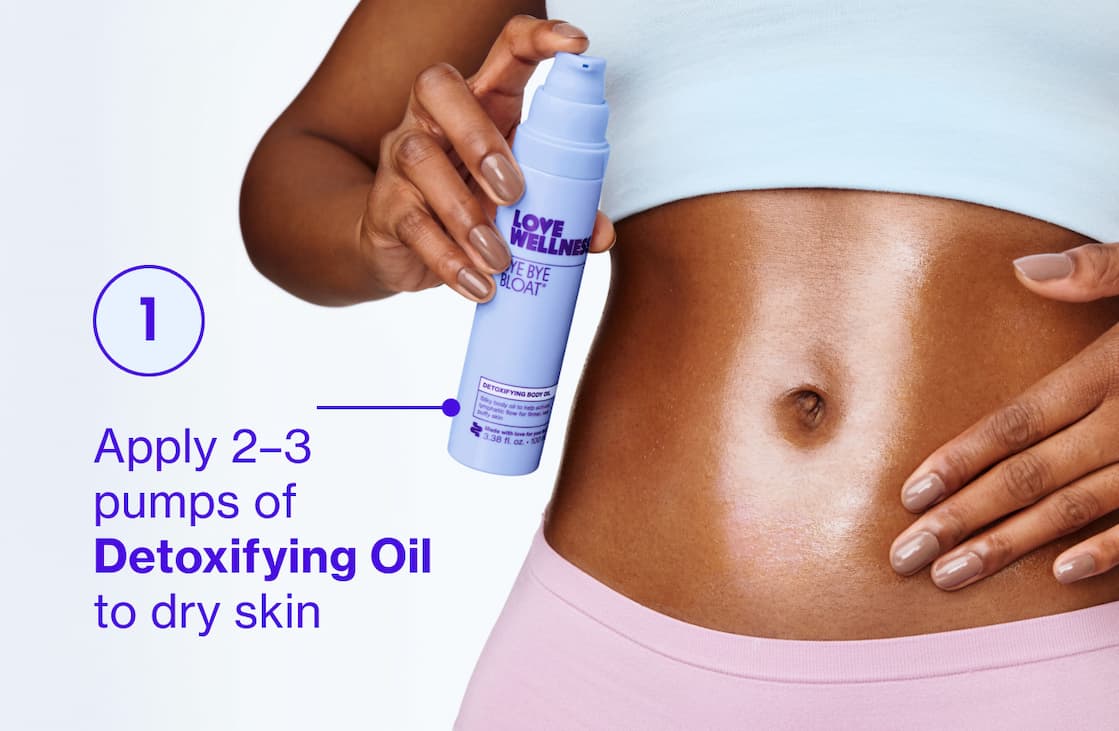 1. Apply 2-3 pumps of Detoxifying Oil to dry skin 1. Apply 2-3 pumps of Detoxifying Oil to dry skin
