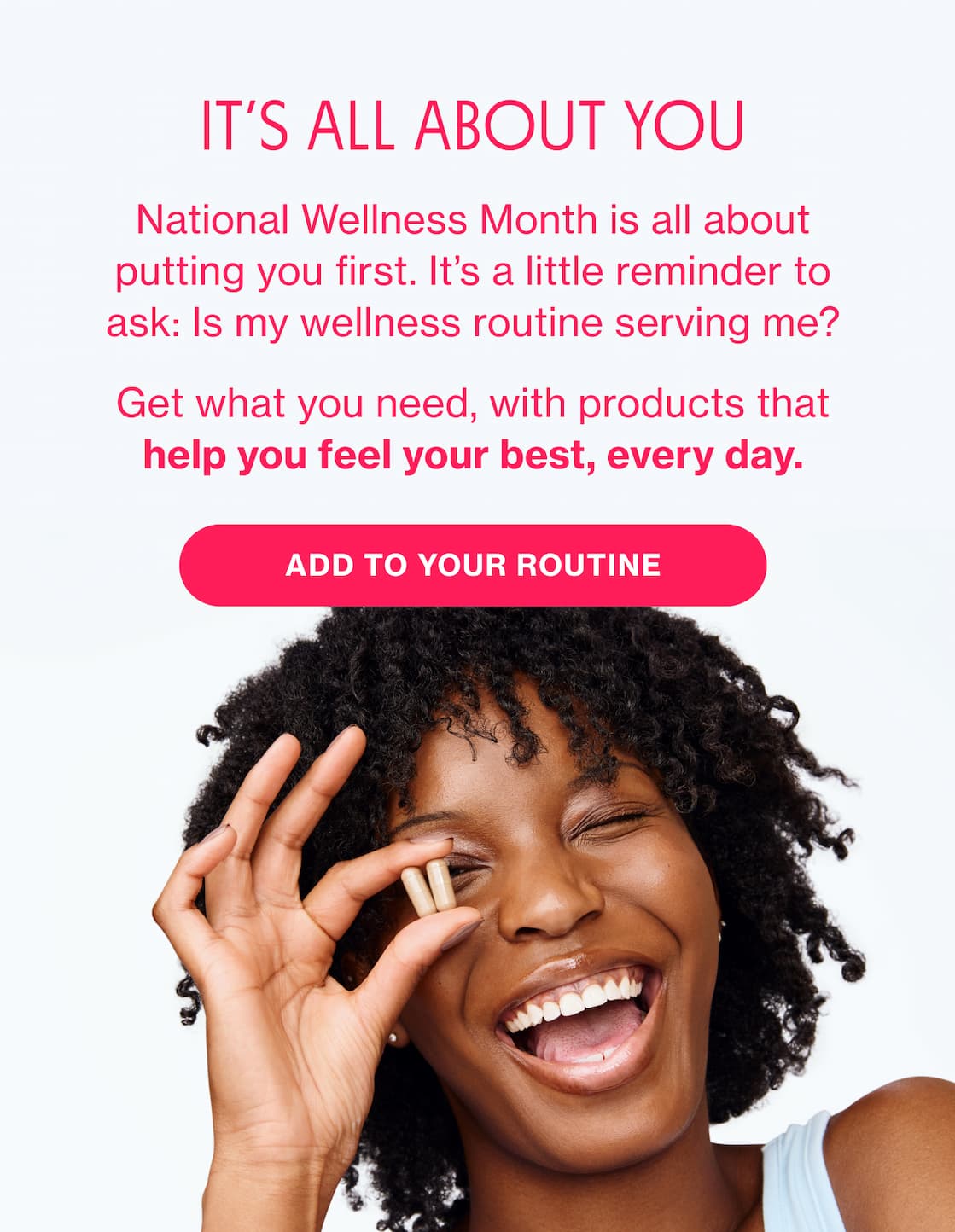 IT'S ALL ABOUT YOU | National Wellness Month is all about putting you first.