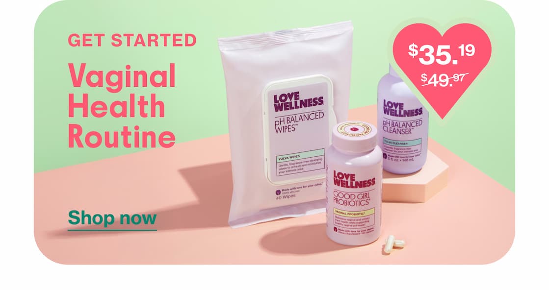 GET STARTED | Vaginal Health Routine | Shop now