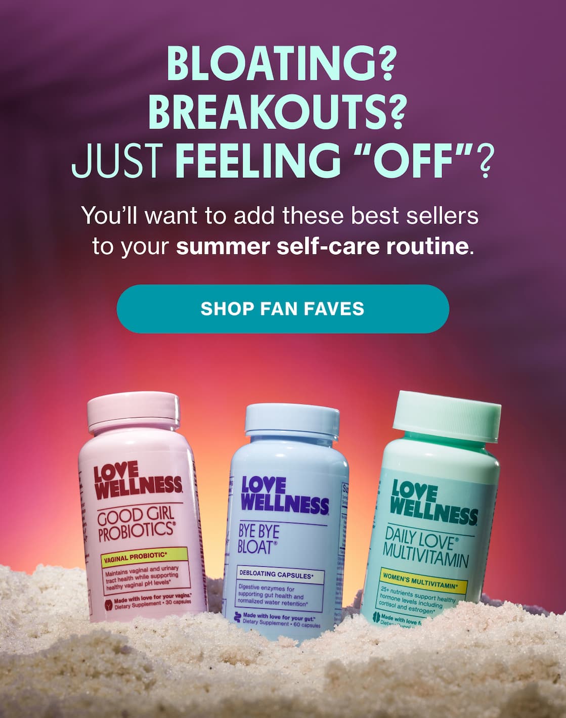 BLOATING? BREAKOUTS? JUST FEELING "OFF"? | SHOP FAN FAVES