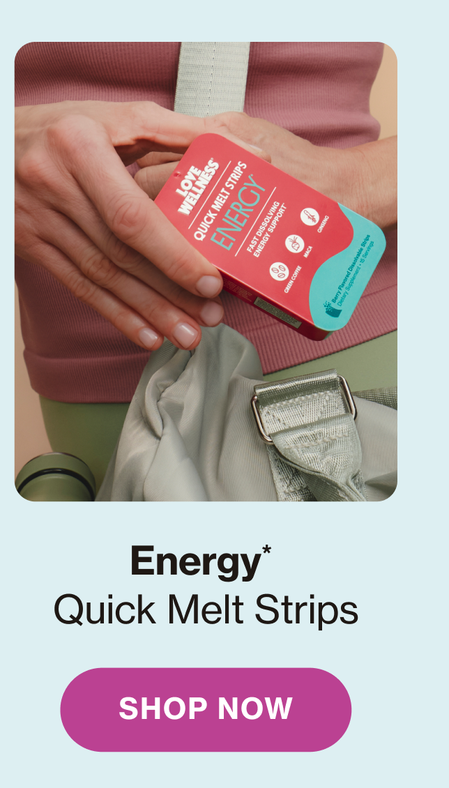 Energy* Quick Melt Strips | SHOP NOW