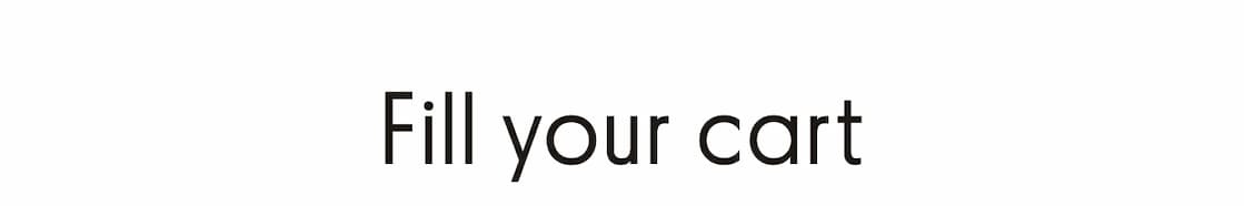 Fill your cart