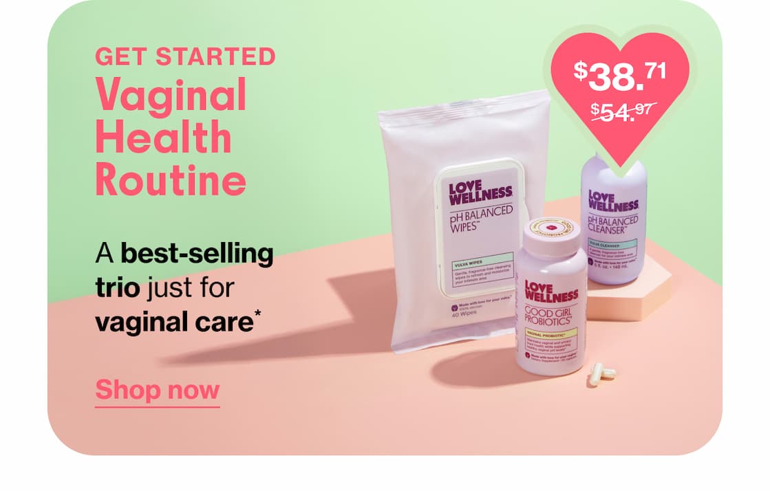 GET STARTED Vaginal Health Routine | A best-selling trio for vaginal care* | Shop now
