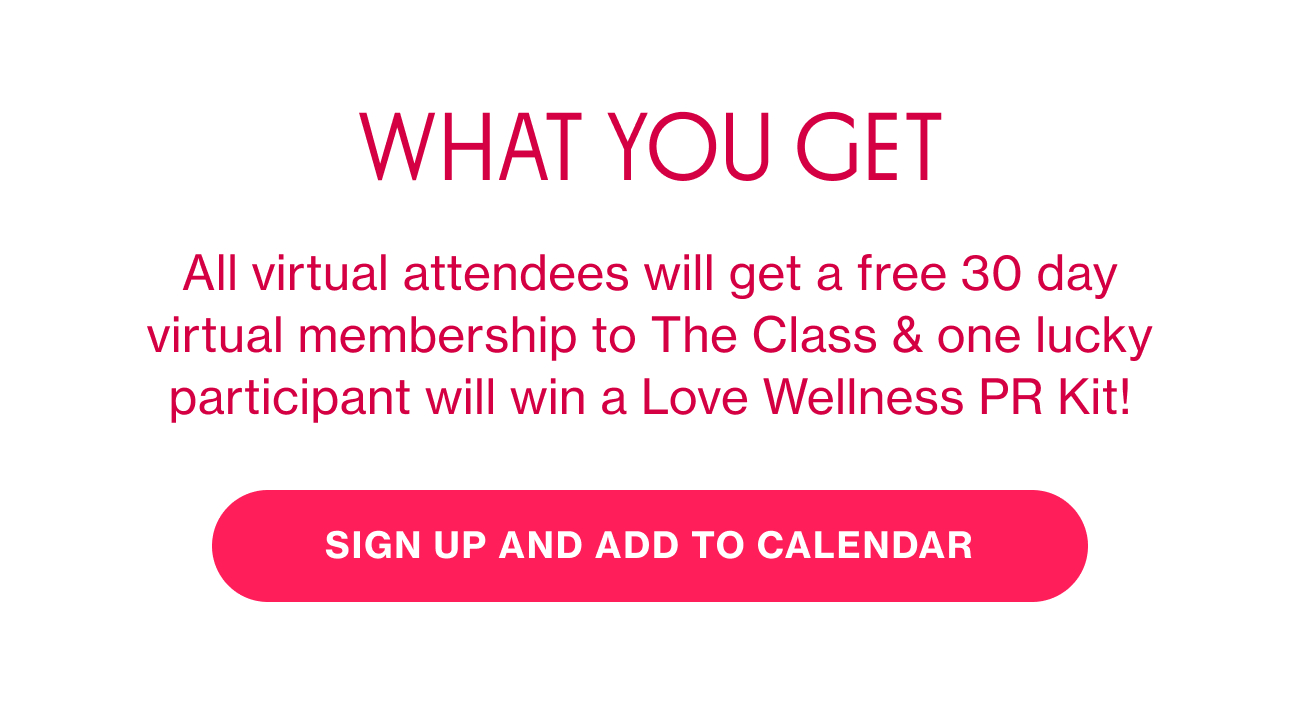 WHAT YOU GET | SIGN UP AND ADD TO YOUR CALENDAR
