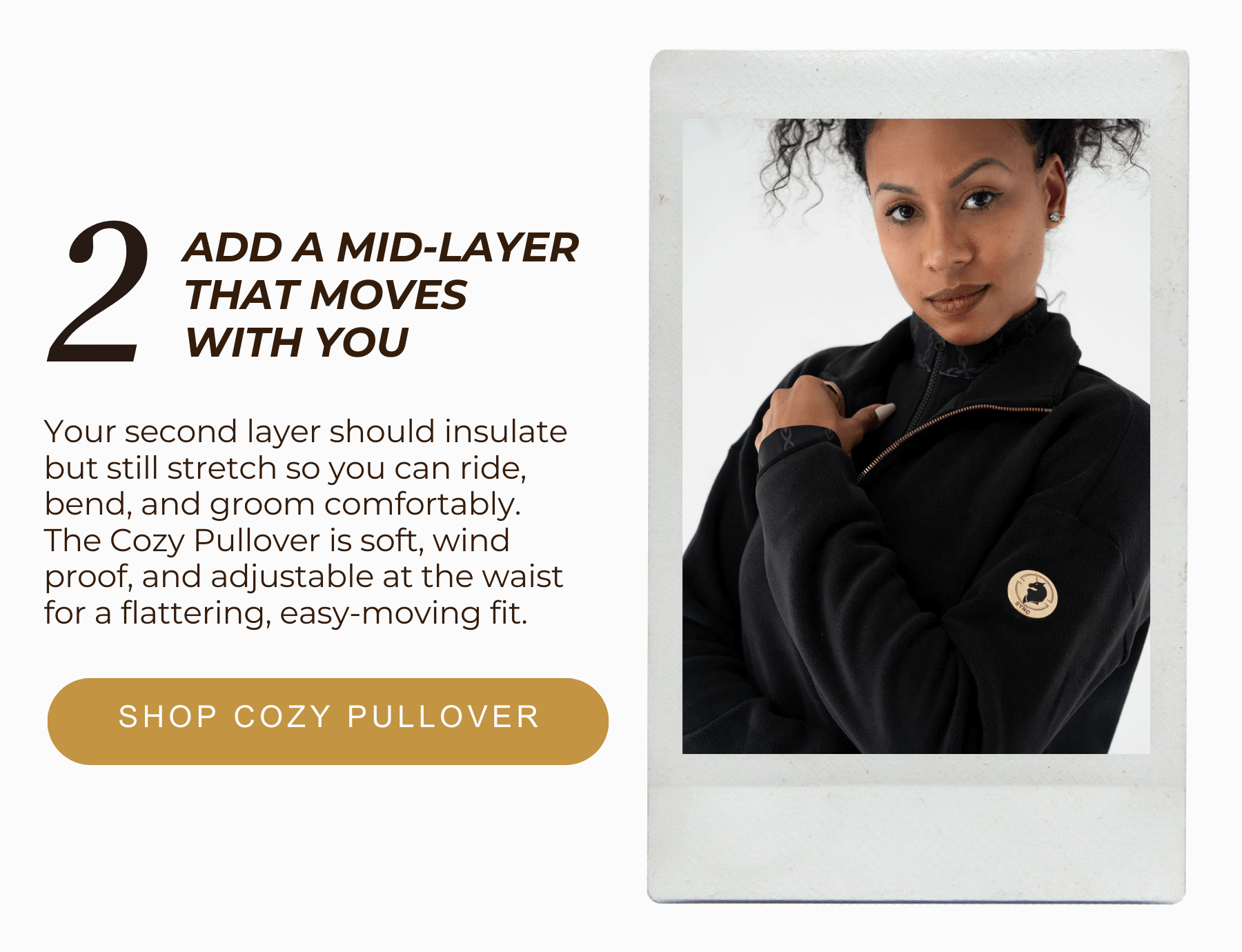 2. Add A Mid-Layer That Moves With You