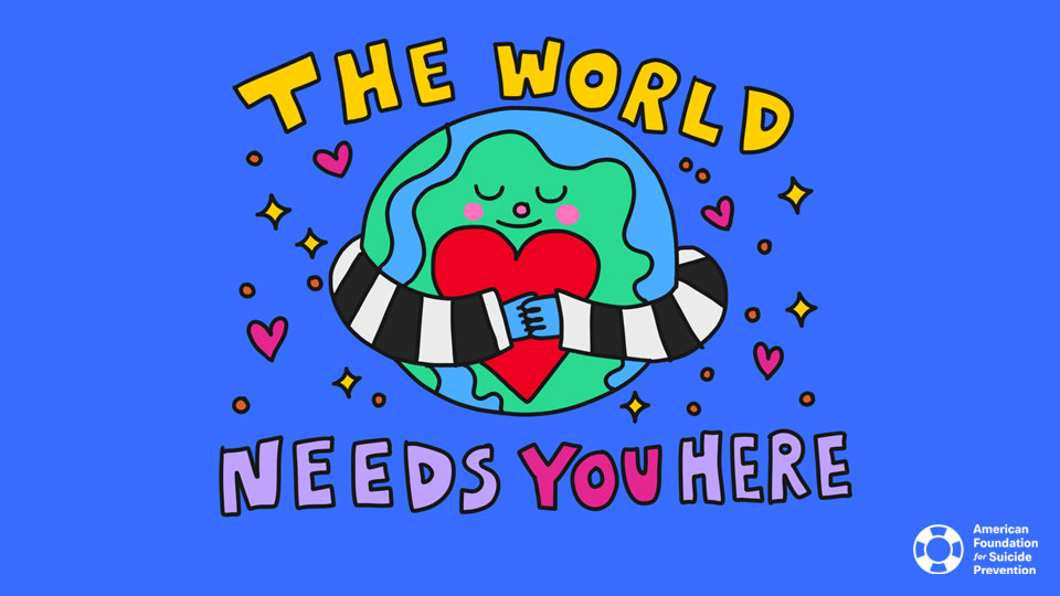The World Needs You Here