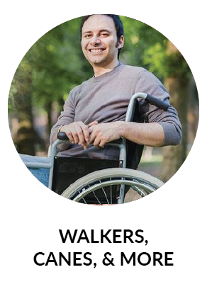 WALKERS, CANES, & MORE